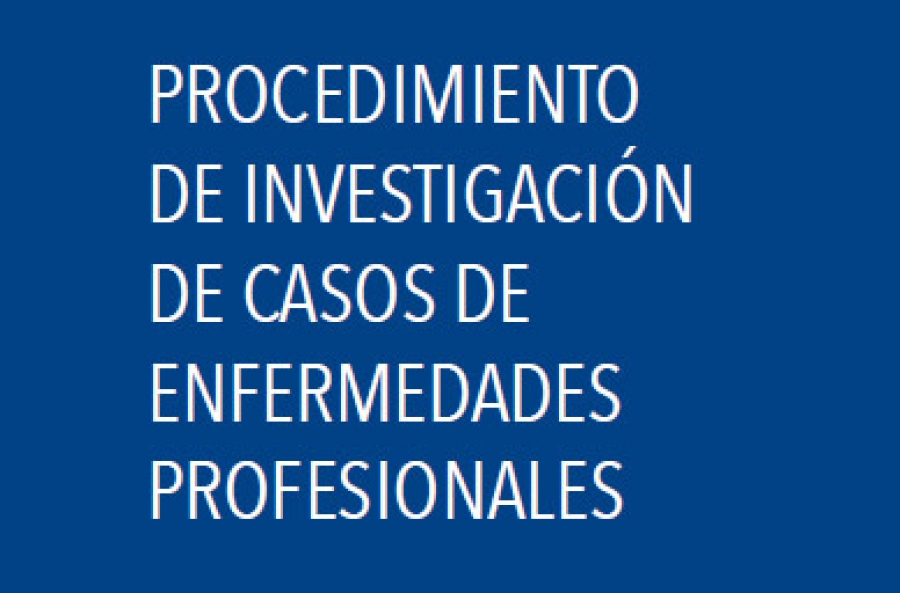 Procedimiento de investigacin de casos de enfermedades profesionales