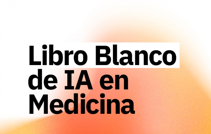 Libro Blanco de IA en Medicina
